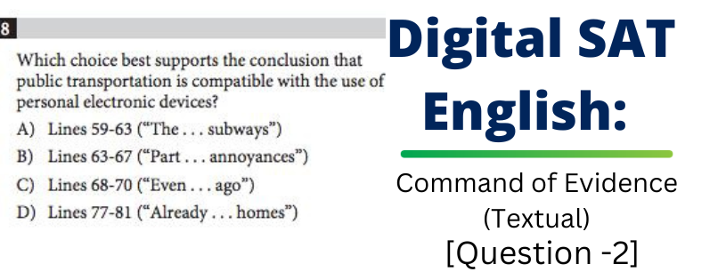 Command of Evidence (Textual) in the Digital SAT Exam