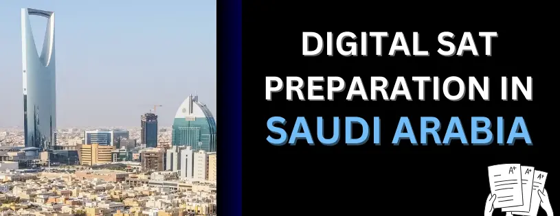 SAT Preparation Online in Saudi Arabia - Riyadh