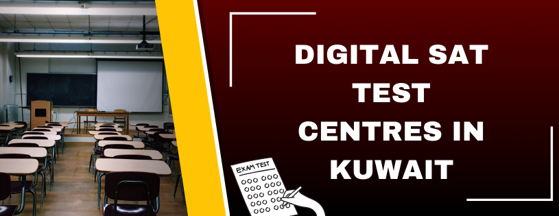 Digital SAT Test Centers in Kuwait