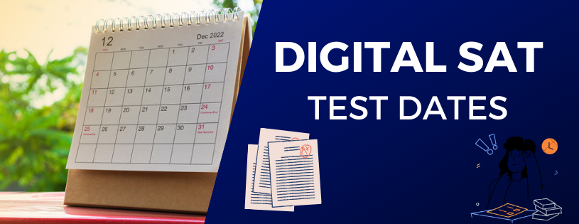 Digital SAT Test Dates For 2024 
