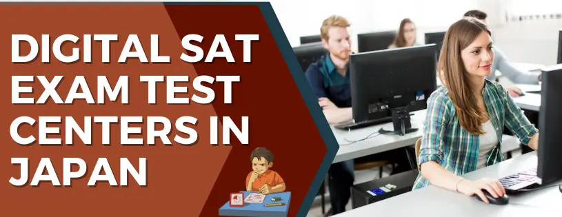 Digital SAT Exam Test Centers in Japan