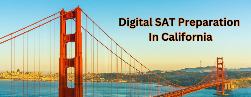 Digital SAT Preparation in California - Learn Online