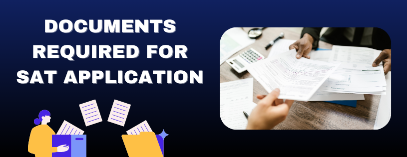 Documents Required For Digital SAT Application