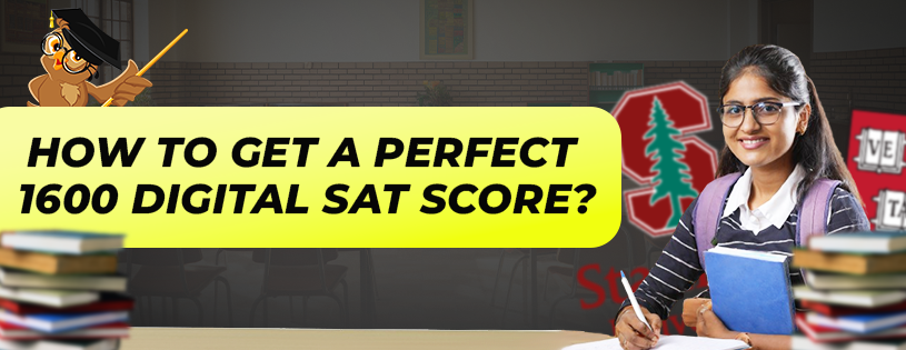 How to Get a Perfect 1600 Digital SAT Score?