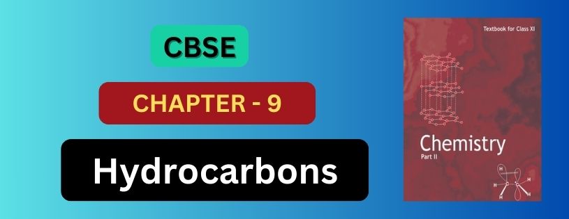 CBSE Class 11th Hydrocarbons