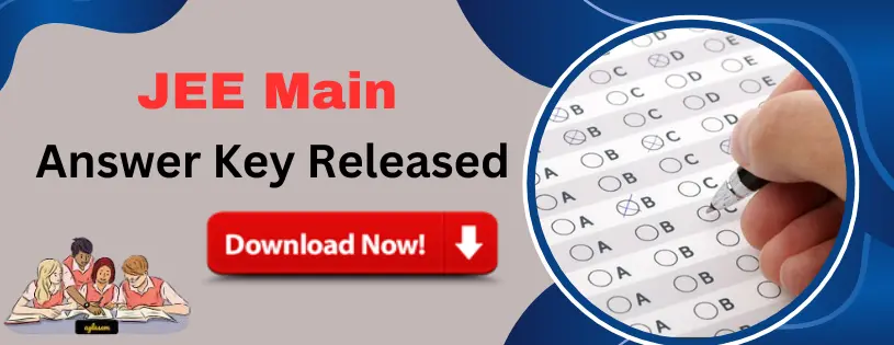  JEE Main 2024 Answer Key Released - Download Now
