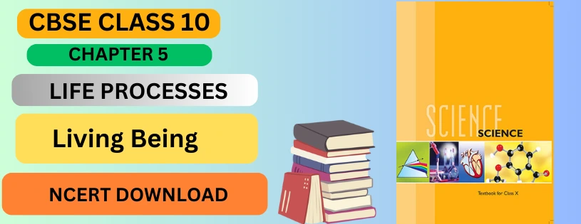 CBSE Class 10th Living Being Details & Preparations Downloads