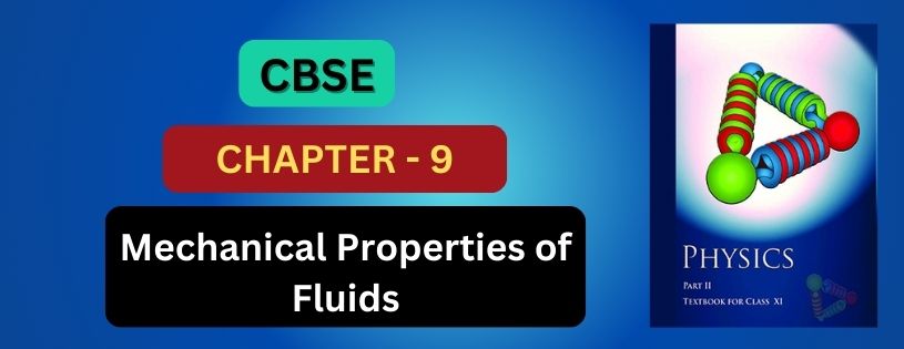 CBSE Class11th Mechanical Properties of Fluids