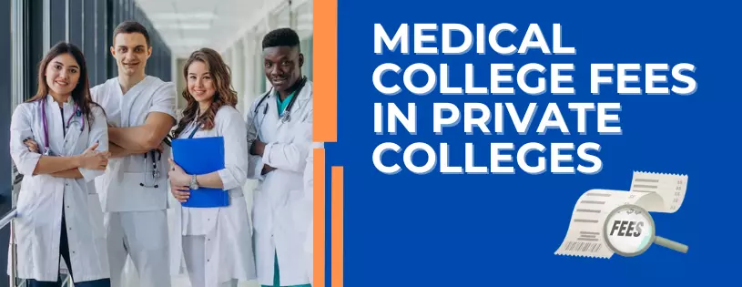 Medical College Fees in Private Colleges India
