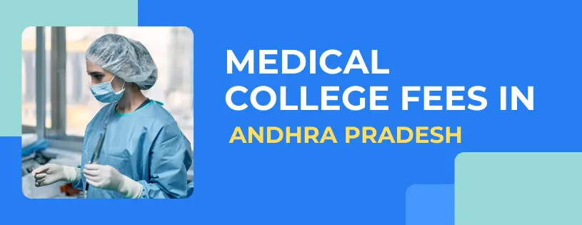 Medical Colleges NRI Quota Seats & Fee - Andhra Pradesh