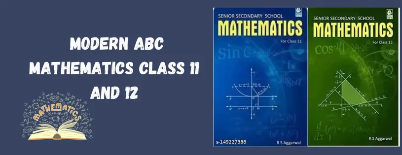 Free Modern ABC Mathematics Class 11 and 12 [PDF]