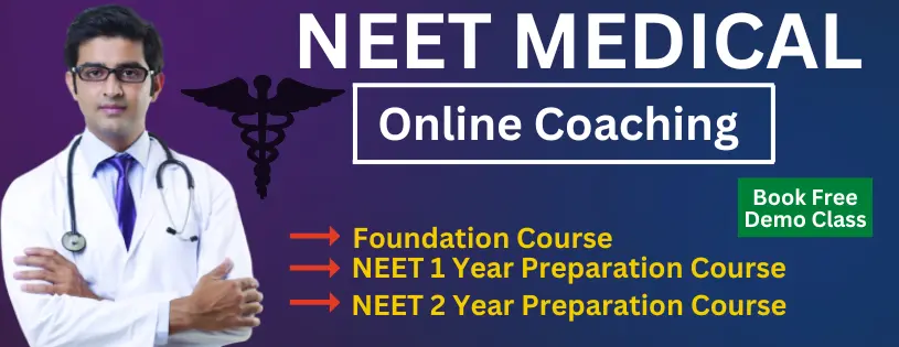 NEET Coaching online | Best Medical Preparation Classes