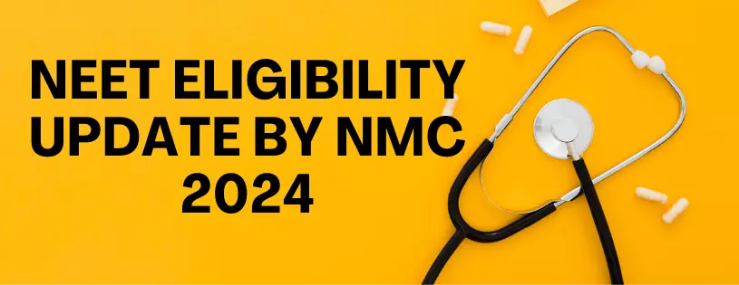 NEET Eligibility Update by NMC regarding Biology
