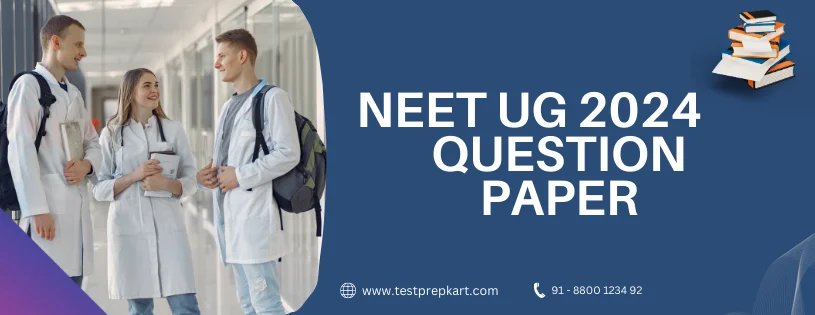 NEET UG 2024 Question Paper: Download free PDF