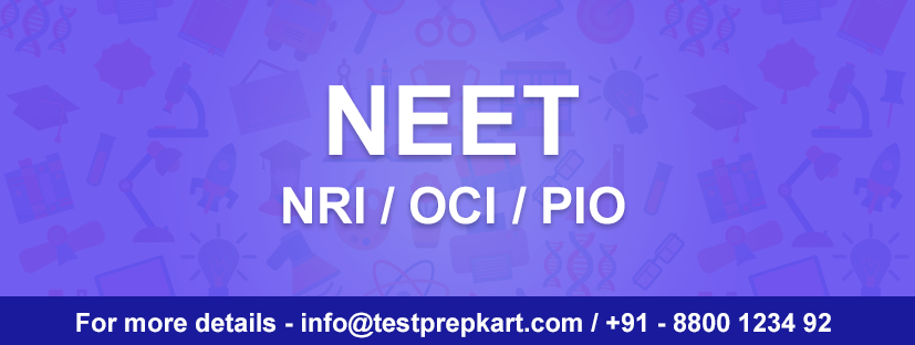 NEET For NRIs, OCIs and PIOs