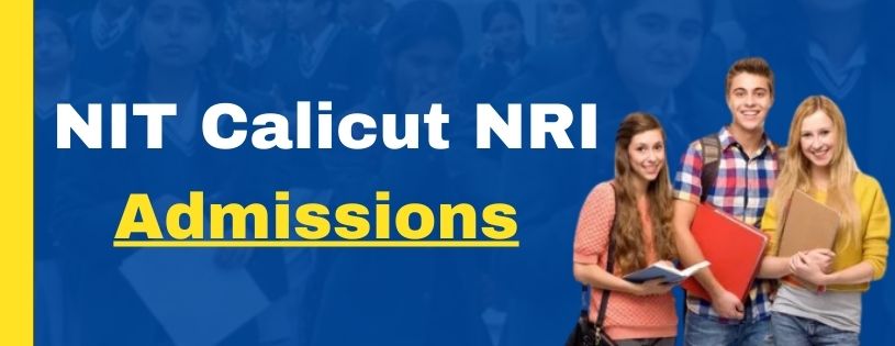 NIT Calicut NRI Admissions