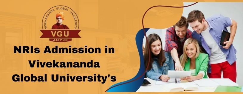 NRIs Admission Quota and Fee Structure at Vivekananda Global University
