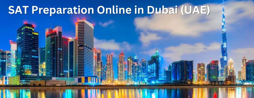 SAT Preparation Online in Dubai (UAE)