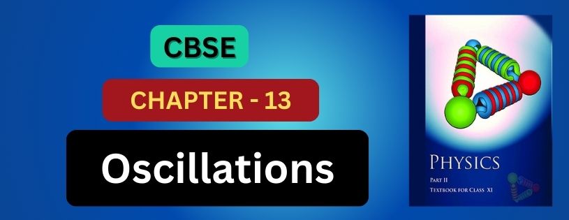 CBSE Class 11th Oscillations
