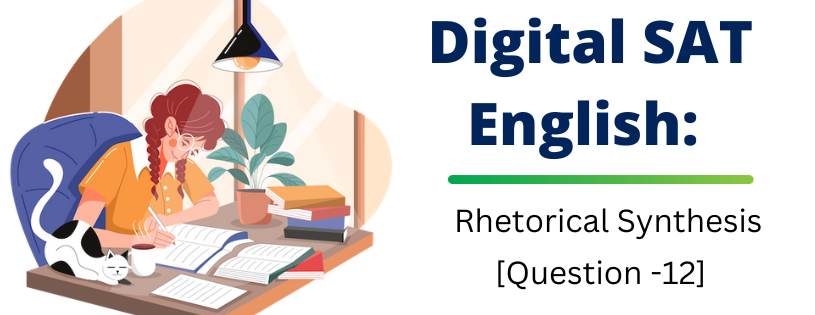 Rhetorical Synthesis in Digital SAT English