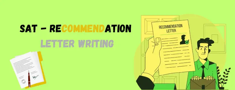 SAT - Recommendation Letter Writing