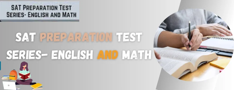 SAT Preparation Test Series- English and Math