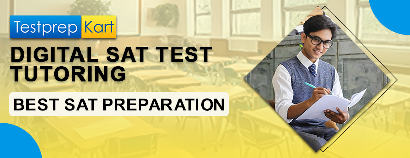 Digital Sat Test Tutoring - Best SAT Preparation