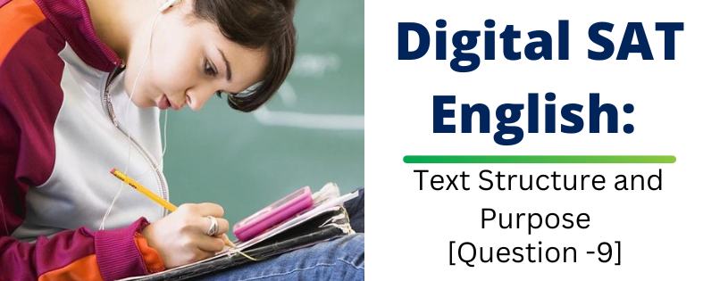 Text Structure and Purpose in Digital SAT English