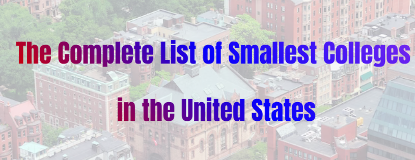 The Complete List of Smallest Colleges in the United States