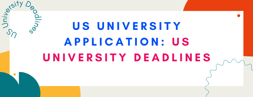 Application Deadlines for Undergraduate Business Colleges in USA