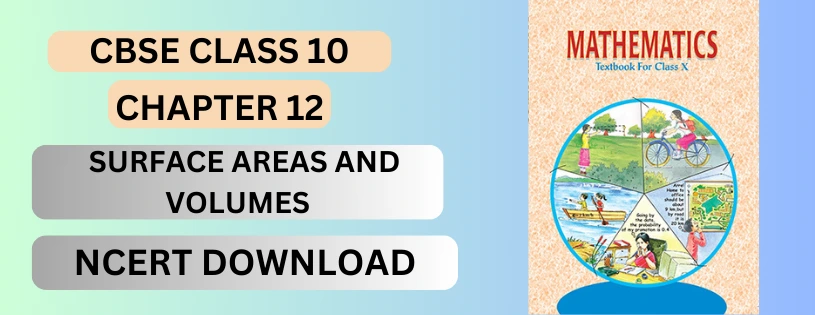 CBSE Class 10th  Surface Areas and Volumes  Details & Preparations Downloads